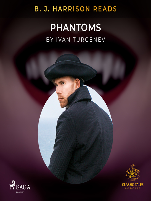 Title details for B. J. Harrison Reads Phantoms by Ivan Turgenev - Available